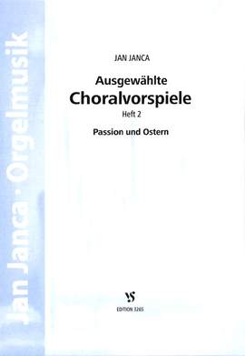 Janca, J: Ausgewählte Choralvorspiele 2