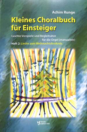 Runge, A: Kleines Choralbuch für Einsteiger 2