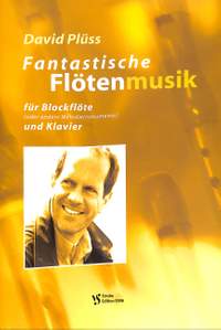 Plüss, D: Fantastische Flötenmusik