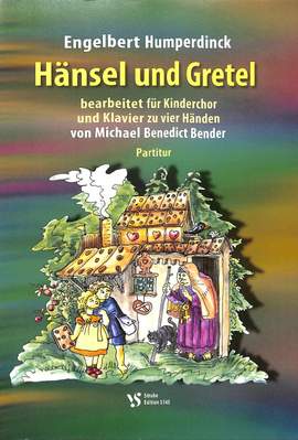 Humperdinck, E: Hänsel + Gretel