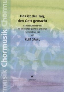 Grahl, K: Das ist der Tag den Gott gemacht
