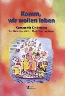 Hamburger, P: Komm wir wollen leben - Kantate