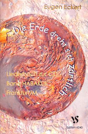 Eckert, E: Die Erde dreht sich zärtlich