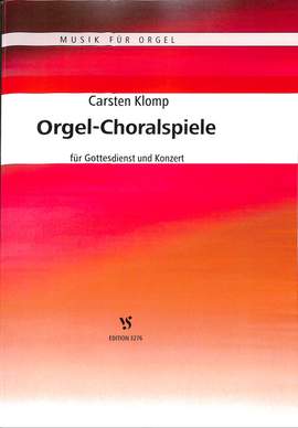 Klomp, C: Choralspiele für Gottesdienst + Konzert