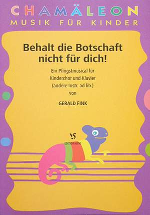 Fink, G: Behalt die Botschaft nicht für dich