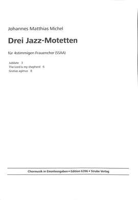 Michel, J M: 3 Jazz-Motetten