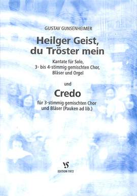 Gunsenheimer, G: Heiliger Geist du Tröster mein + Credo