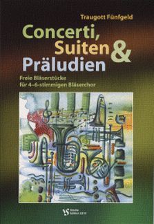 Fünfgeld, T: Concerti, Suiten & Preludien