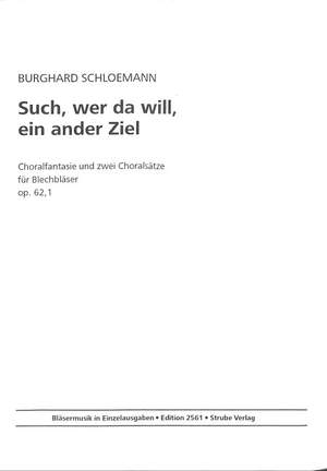 Schlömann, B: Such wer da will ein ander Ziel op 62/1