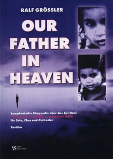 Grössler, R: Our father in heaven