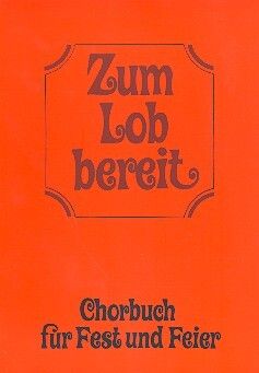 Schlenker, M: Zum Lob bereit