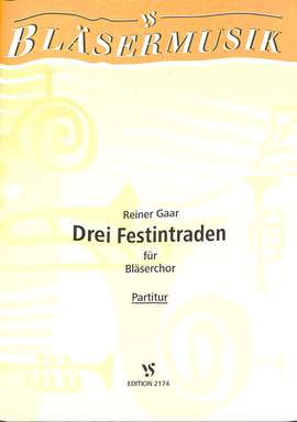 Gaar, R: 3 Festintraden