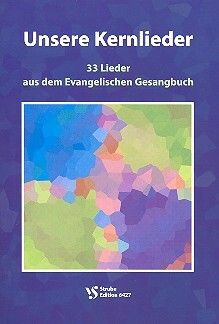 Unsere Kernlieder
