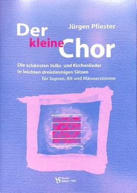 Pfiester, J: Der kleine Chor