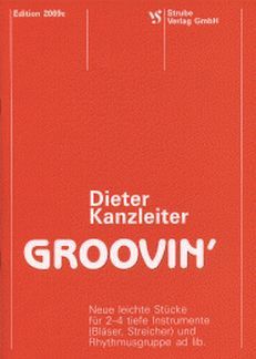 Kanzleiter, D: Groovin' 1 Ausgabe C