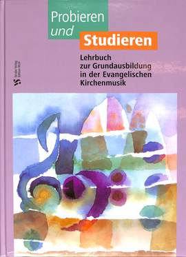 Bauer, S: Probieren und studieren