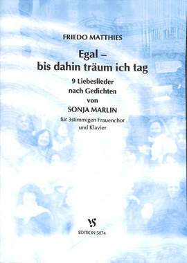 Matthies, F: Egal - bis dahin träum ich Tag