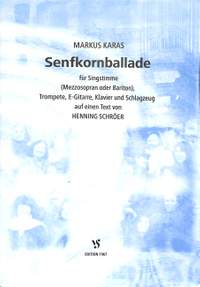 Karas, M: Senfkornballade