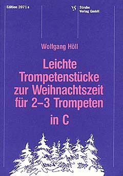 Höll, W: Leichte Trompetenstücke zur Weihnachtszeit
