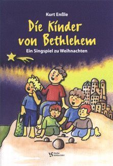 Enssle, K: Die Kinder von Bethlehem