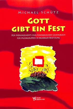 Schuetz, M: Gott gibt ein Fest