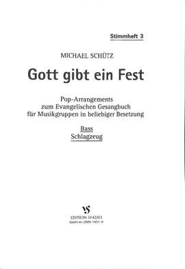 Schuetz, M: Gott gibt ein Fest
