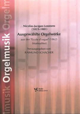 Lemmens, J: Ausgewählte Orgelwerke