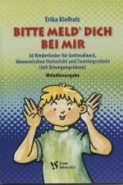 Kielholz, E: Bitte meld' dich bei mir
