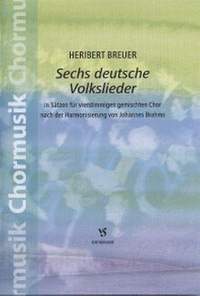 Breuer, H: 6 deutsche Volkslieder