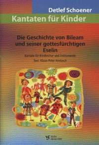 Schöner, D: Die Geschichte von Bileam und seiner gottesfürchtigen Eselin