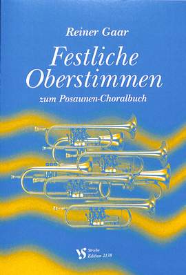 Gaar, R: Festliche Oberstimmen