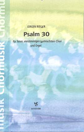 Rieger, J: Psalm 30