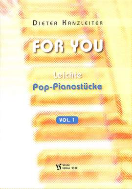 Kanzleiter, D: For you 1 - leichte Pop Pianostücke