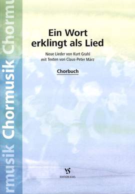 Grahl, K: Ein Wort erklingt als Lied