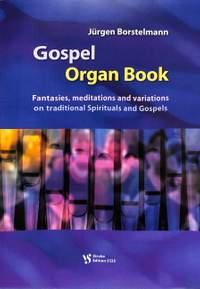 Borstelmann, J: Gospel organ book