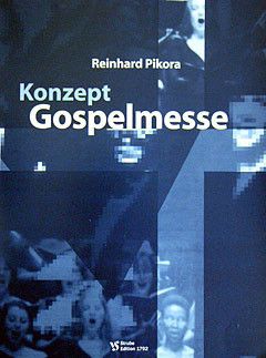 Pikora, R: Konzept Gospelmesse