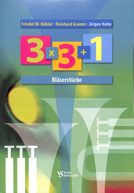 3 x 3 + 1 - Bläserstücke