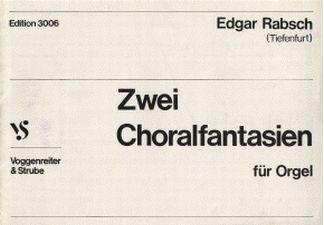Rabsch, E: 2 Choralfantasien
