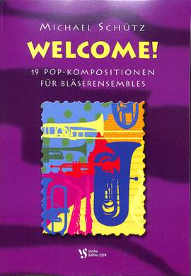 Schuetz, M: Welcome - 19 Pop Kompositionen