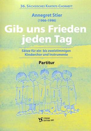 Stier, A: Gib uns Frieden jeden Tag
