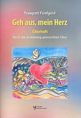 Fünfgeld, T: Geh aus mein Herz