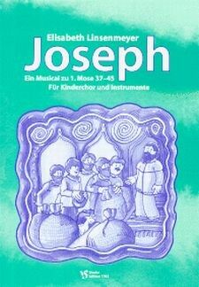 Linsenmeyer, E: Joseph - Musical zu Mose 37-45