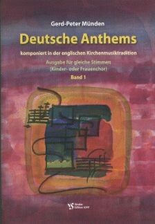 Muenden, G: Deutsche Anthems 1