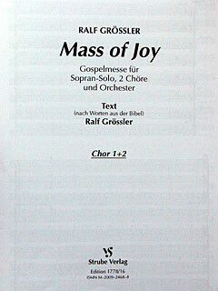 Grössler, R: Mass of joy - Gospelmesse