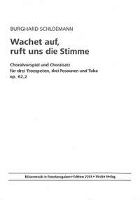 Schlömann, B: Wachet auf, ruft uns die Stimme op. 62,2