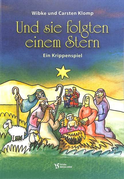 Und sie folgten einem Stern