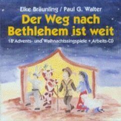 Der Weg nach Bethlehem ist weit
