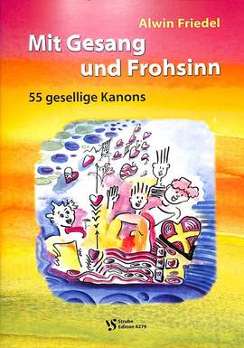 Friedel, A: Mit Gesang und Frohsinn