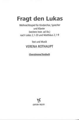 Rothaupt, V: Fragt den Lukas