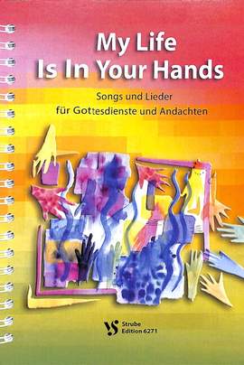 Naumann, H: My life is in your hands